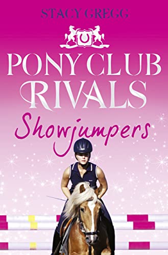 Showjumpers (Pony Club Rivals, Book 2) von HarperCollinsChildren'sBooks